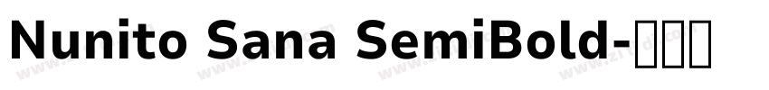 Nunito Sana SemiBold字体转换 Nunito Sana SemiBold字体转换